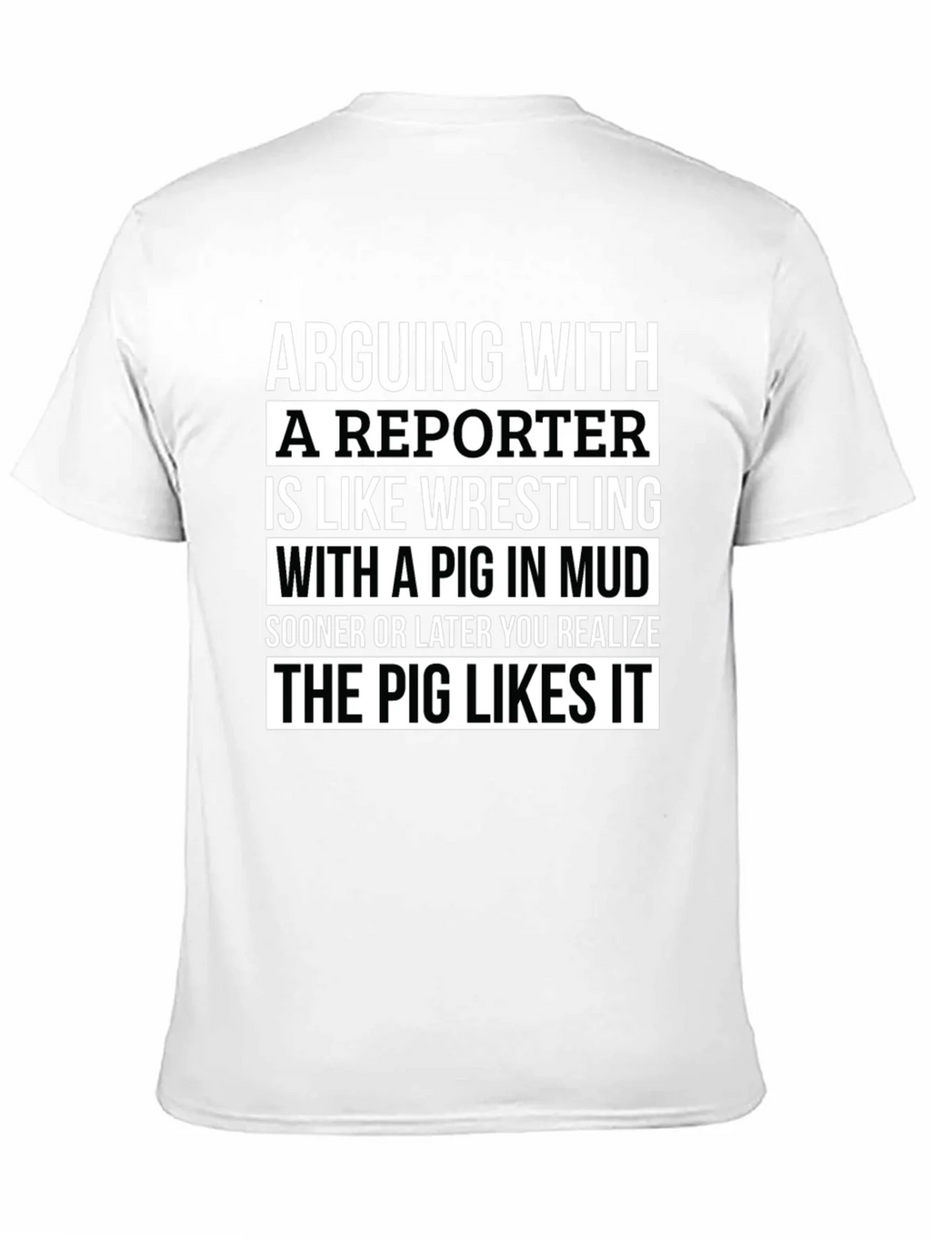 Arguing with a Reporter T-Shirt product image 2
