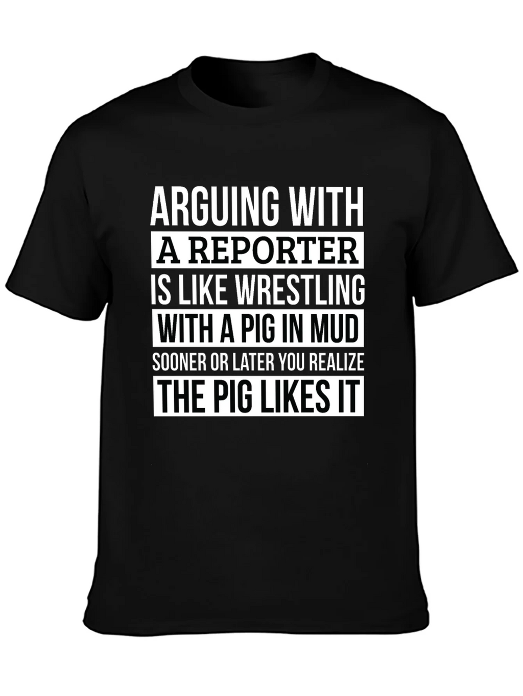 Arguing with a Reporter T-Shirt product image 6