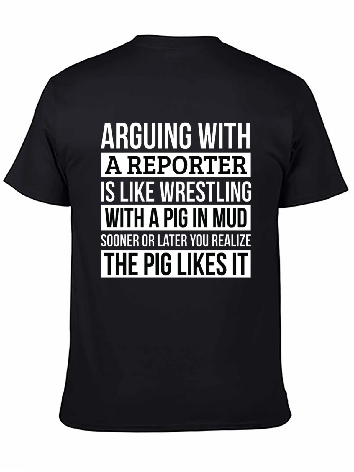 Arguing with a Reporter T-Shirt product image 7