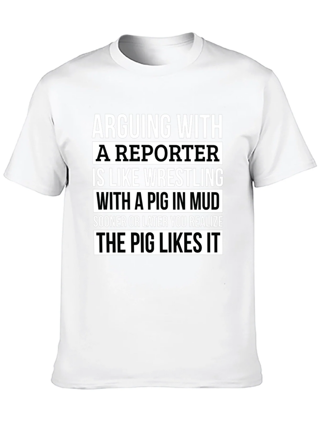 Arguing with a Reporter T-Shirt product image 12
