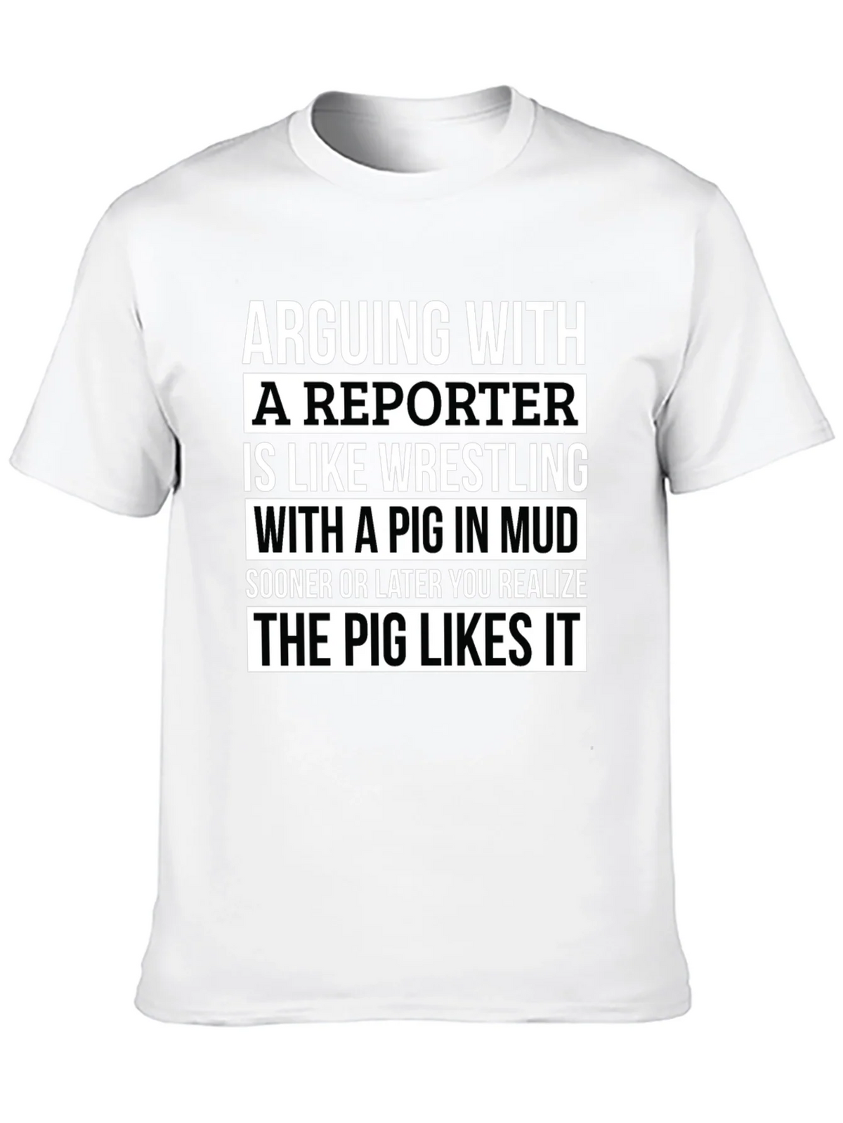 Arguing with a Reporter T-Shirt product image 12