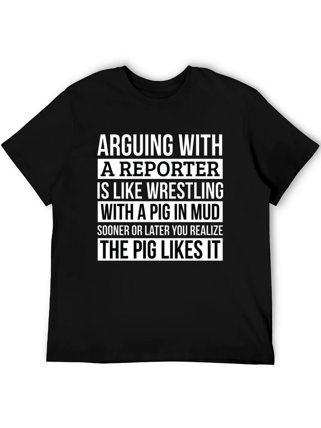 Arguing with a Reporter T-Shirt product image 8