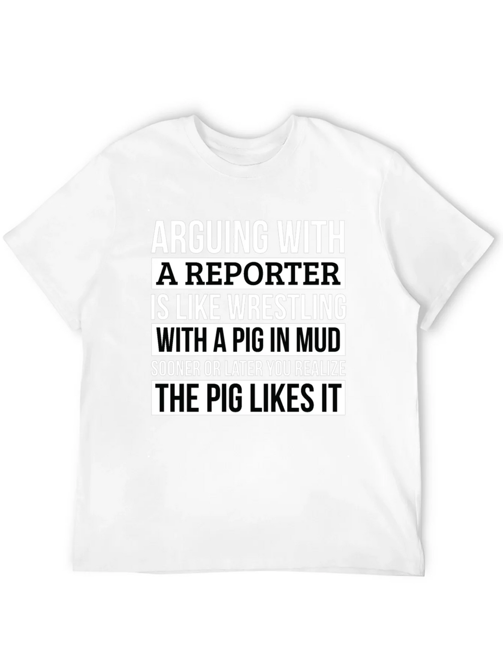 Arguing with a Reporter T-Shirt product image 3