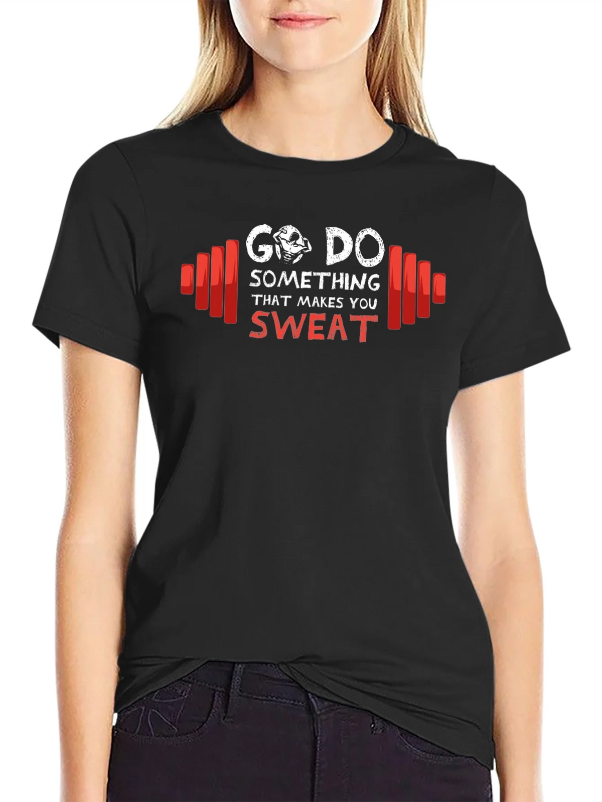 Go Do Something That Makes You Sweat T-Shirt product image 5