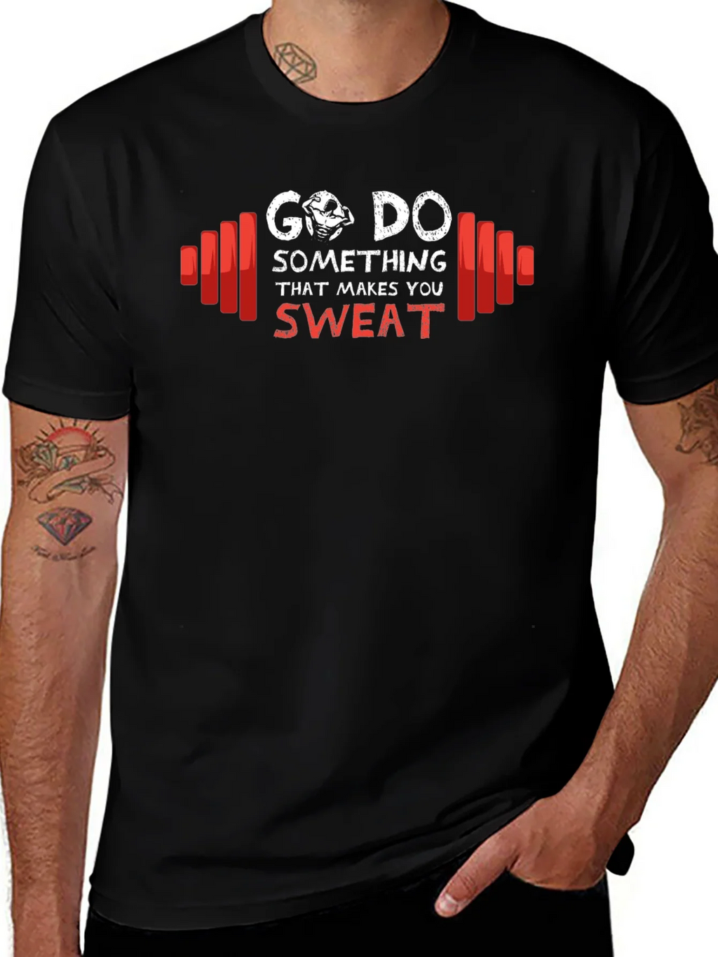 Go Do Something That Makes You Sweat T-Shirt product image 1