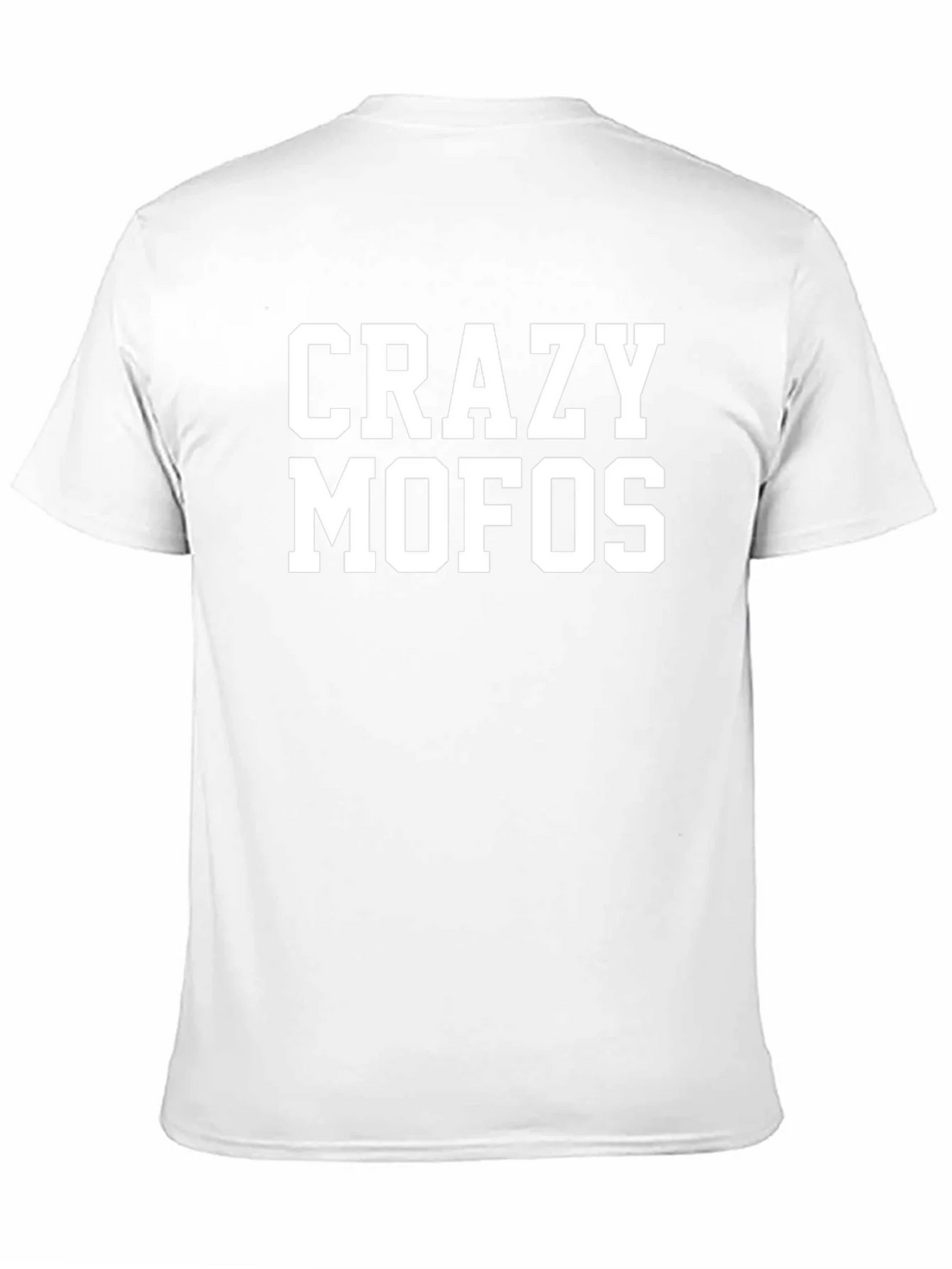 Crazy MOFOs T-Shirt - Bold Statement Tee product image 2