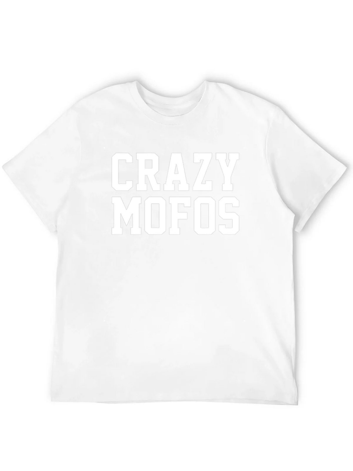 Crazy MOFOs T-Shirt - Bold Statement Tee product image 3