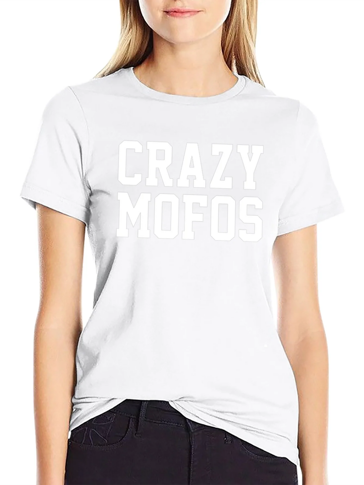 Crazy MOFOs T-Shirt - Bold Statement Tee product image 11